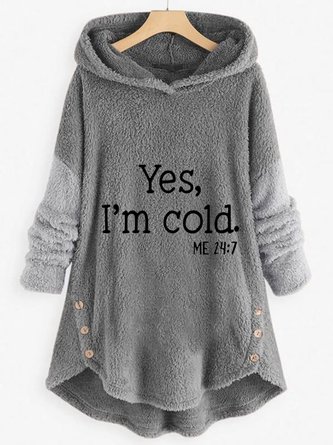 Women Yes I'm Cold Text Printed Plush Casual Long Sleeve Hoodie Buttoned Hooded Sweatshirt