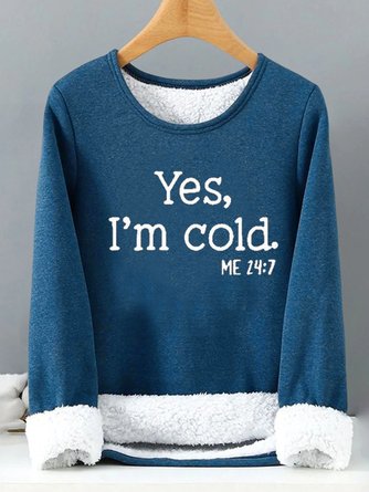 Women Yes I am Cold Text Letters Winter Warm Plush Lined Pullover Hooded Sweatshirt