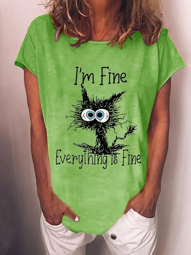 Women I'm Fine It's Fine Everything Is Fine Casual T-Shirt