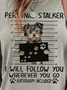 Personal Stalker I'll Follow You Wherever You Go Letter and Dog Print Buttoned Tunic